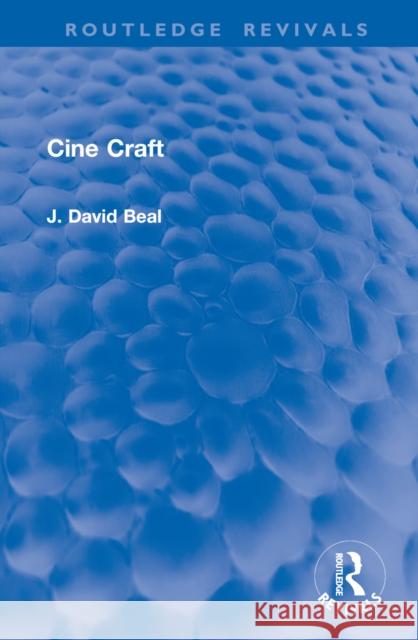 Cine Craft J. David Beal 9781032939100 Routledge - książka
