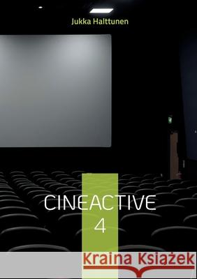 CineActive 4: Elokuvap?iv?kirja Jukka Halttunen 9789528054443 Bod - Books on Demand - książka