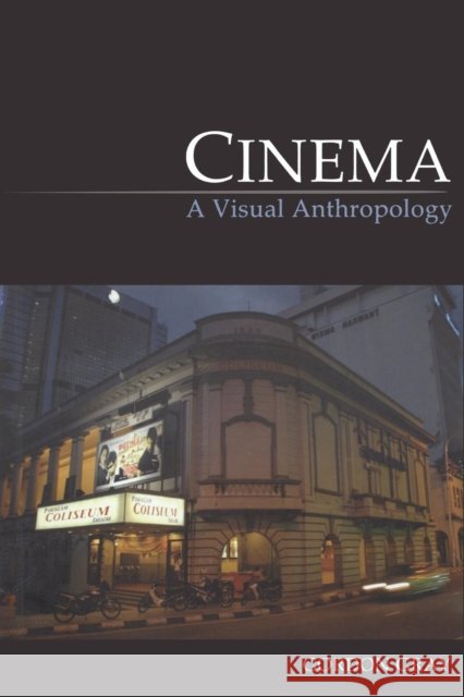 Cinema : A Visual Anthropology Gordon Gray 9781845207946  - książka