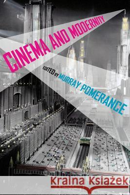 Cinema and Modernity Murray Pomerance 9780813538167 Rutgers University Press - książka