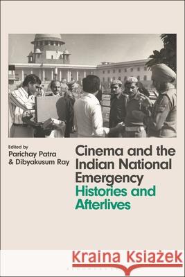 Cinema and the Indian National Emergency  9781350371132 Bloomsbury Publishing PLC - książka