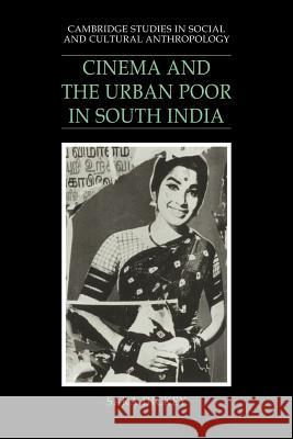 Cinema and the Urban Poor in South India Sara Dickey 9780521040075 Cambridge University Press - książka