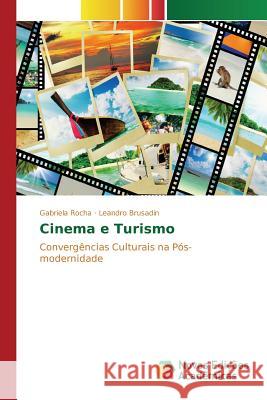 Cinema e Turismo Rocha Gabriela 9783841708250 Novas Edicoes Academicas - książka