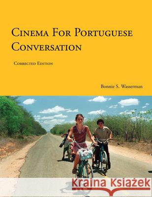 Cinema for Portuguese Conversation Bonnie Wasserman 9781585103461 Focus Publishing/R. Pullins Company - książka