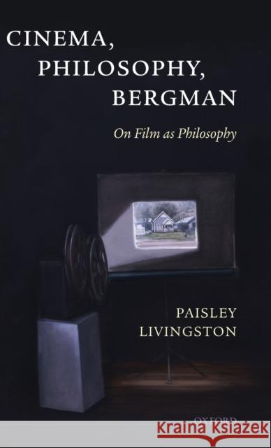 Cinema Philosophy & Bergman Livingston, Paisley 9780199570171 University Press - książka