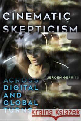 Cinematic Skepticism Gerrits, Jeroen 9781438476643 State University of New York Press - książka