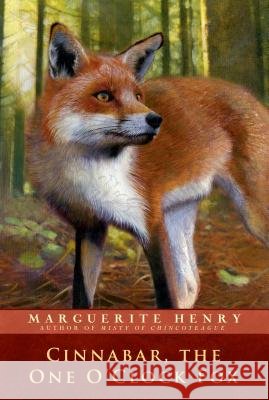 Cinnabar, the One O'Clock Fox Marguerite Henry Wesley Dennis 9781481404006 Aladdin Paperbacks - książka