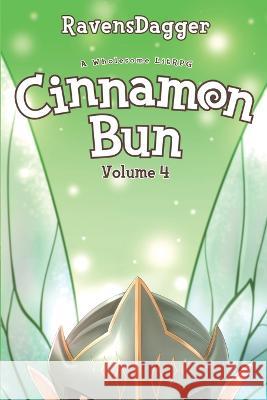 Cinnamon Bun Volume 4: A Wholesome LitRPG Ravensdagger 9781039416680 Podium Publishing Ulc - książka