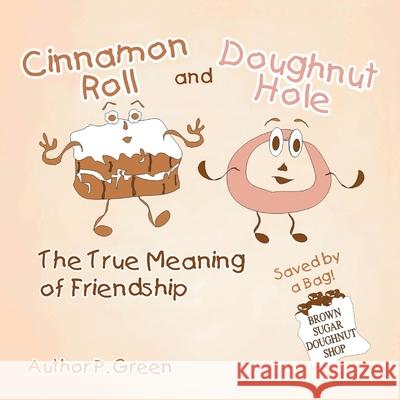 Cinnamon Roll and Doughnut Hole Portia McGowan Green 9781647533199 Urlink Print & Media, LLC - książka