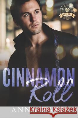 Cinnamon Roll: Bold Brew Book 9 Anna Zabo 9781947550049 Anna Zabo Books - książka