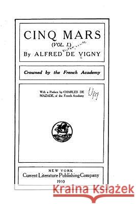 Cinq Mars - Vol. I Alfred De Vigny 9781523932177 Createspace Independent Publishing Platform - książka