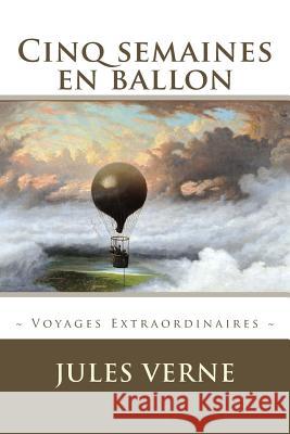 Cinq semaines en ballon Editions, Atlantic 9781519506283 Createspace Independent Publishing Platform - książka