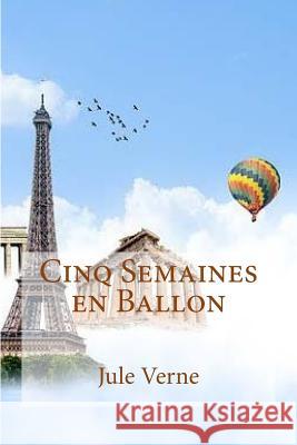 Cinq Semaines en Ballon Quilarque, Edward 9781981649709 Createspace Independent Publishing Platform - książka
