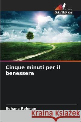 Cinque minuti per il benessere Rehana Rehman 9786209117466 Edizioni Sapienza - książka