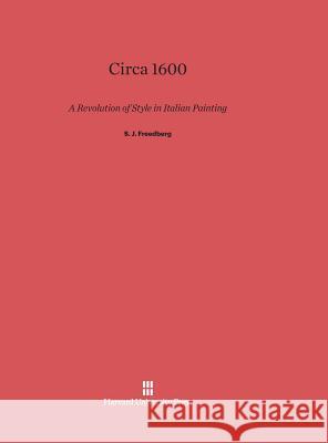 Circa 1600 S J Freedberg 9780674866058 Harvard University Press - książka