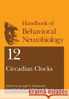 Circadian Clocks Joseph S Fred W Robert Y 9781461354383 Springer - książka