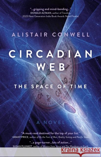 Circadian Web - The Space of Time - A Novel Alistair Conwell 9781803418285  - książka