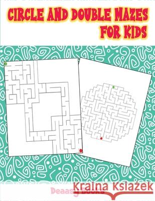 Circle and Double Mazes for Kids Deeasy Books 9781008994638 Publisher - książka