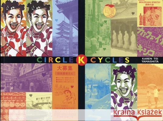 Circle K Cycles Karen Tei Yamashita 9781566891080 Coffee House Press - książka