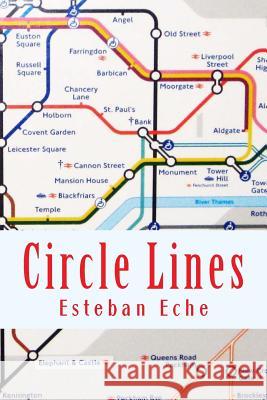 Circle Lines Esteban Eche 9781492744153 Createspace - książka