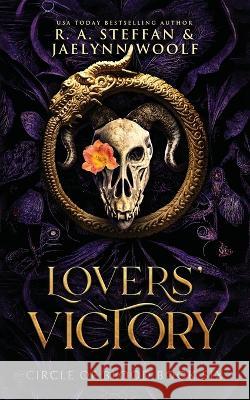 Circle of Blood Book Six: Lovers' Victory R. a. Steffan Jaelynn Woolf 9781955073455 Otherlove Publishing, LLC - książka