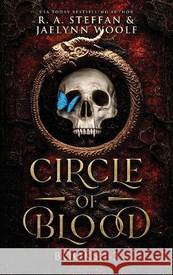 Circle of Blood: Books 1-3 R. a. Steffan Jaelynn Woolf 9781955073639 Otherlove Publishing, LLC - książka