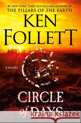 Circle of Days Ken Follett 9781538772782 Grand Central Publishing - książka