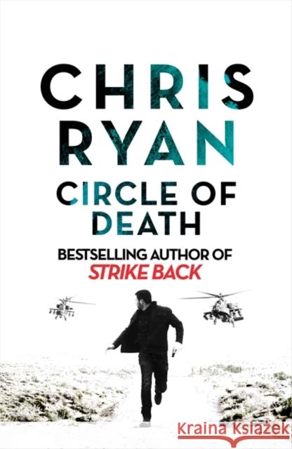 Circle of Death: A Strike Back Novel (5) Chris Ryan 9781529324853 Hodder & Stoughton - książka