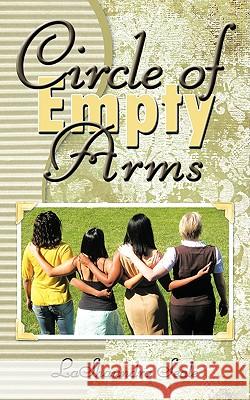 Circle of Empty Arms Seale Lashaundr 9781438950853 Authorhouse - książka