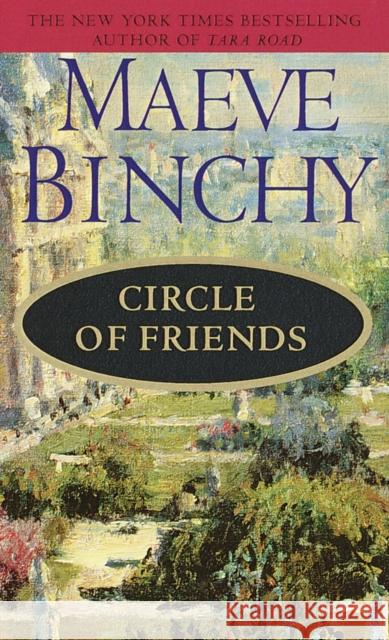 Circle of Friends: A Novel Maeve Binchy 9780440211266 Dell Publishing Company - książka