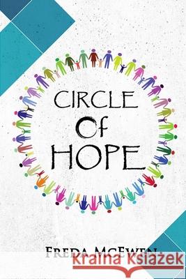 Circle of Hope Freda Susan McEwen Chinelo Erica Okeke Blessing Toke 9781727314625 Createspace Independent Publishing Platform - książka