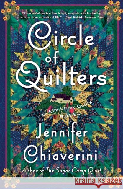 Circle of Quilters: An ELM Creek Quilts Novel Chiaverini, Jennifer 9780743260213 Simon & Schuster - książka