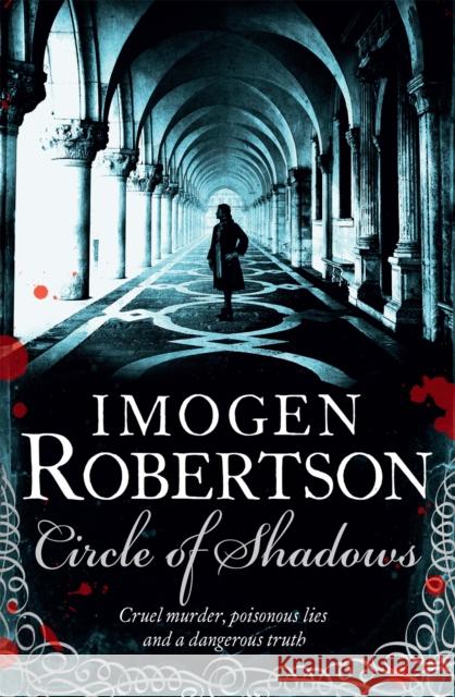 Circle of Shadows Imogen Robertson 9780755372089 Headline Publishing Group - książka