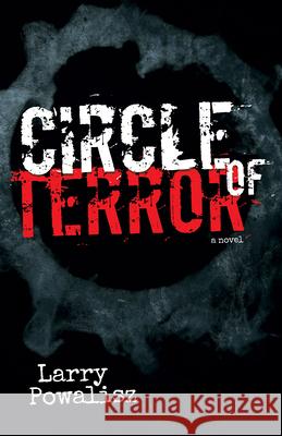 Circle of Terror  9781630479763 Morgan James Publishing - książka