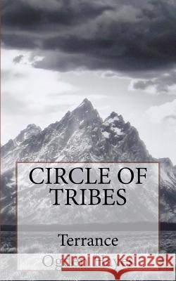 Circle of Tribes Terrance Ogden Hayes 9781507552438 Createspace - książka