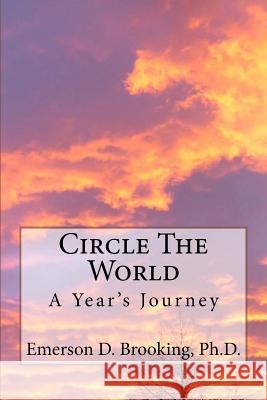 Circle The World: A Year's Journey Brooking, Virginia 9780692461075 Panther Brook Spiritual Center - książka