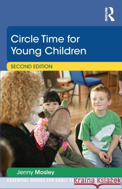 Circle Time for Young Children Positive Press Mosle 9781138022409 Routledge - książka