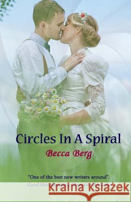 Circles In A Spiral Berg, Becca 9781500518455 Createspace - książka