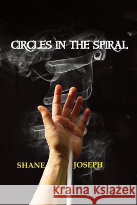 Circles in the Spiral Shane Joseph 9781927882528 Blue Denim Press Inc - książka