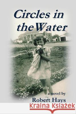 Circles in the Water Robert Hays 9780989992619 Prairiescape Books - książka