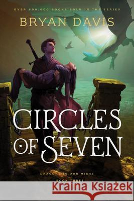 Circles of Seven Bryan Davis 9781496451705 Wander - książka