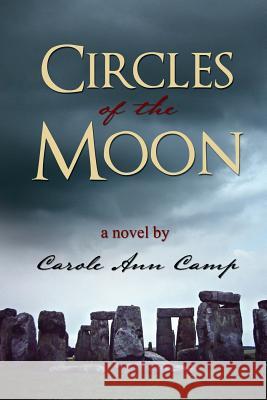 Circles of the Moon Carole Ann Camp   9781935052678 White River Press - książka