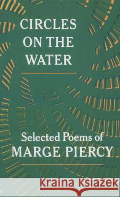 Circles on the Water Marge Piercy 9780394707792 Knopf Publishing Group - książka