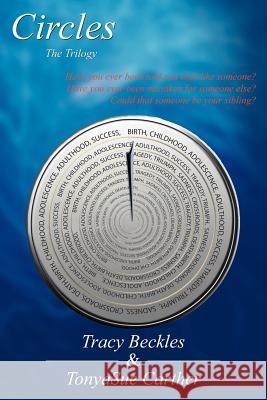 Circles: The Trilogy Beckles, Tracy 9781418490515 Authorhouse - książka