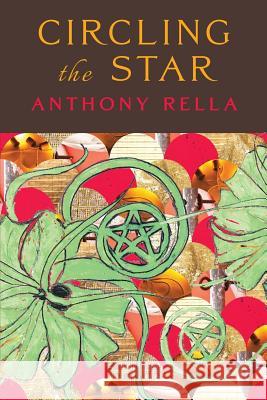 Circling The Star Anthony Rella 9780996987776 Gods&radicals - książka