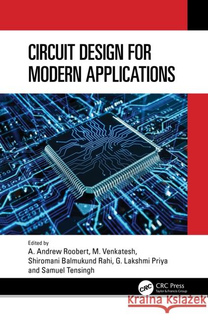 Circuit Design for Modern Applications  9781032774312 Taylor & Francis Ltd - książka