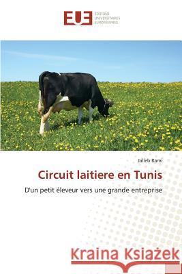 Circuit Laitiere En Tunis Rami-J 9783841746085 Editions Universitaires Europeennes - książka