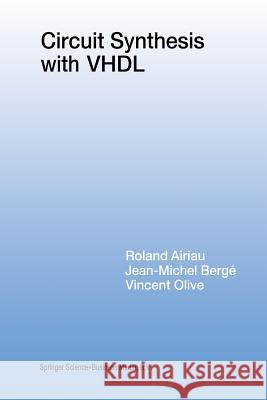 Circuit Synthesis with VHDL  9781461361916 Springer - książka