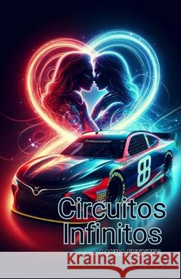 Circuitos Infinitos Laura Fuentes 9798335552455 Independently Published - książka