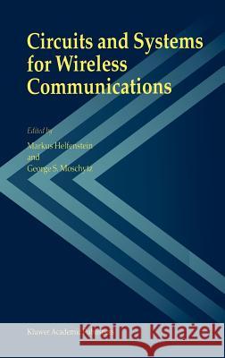 Circuits and Systems for Wireless Communications Markus Helfenstein Markus Helfenstein George S. Moschytz 9780792377221 Kluwer Academic Publishers - książka